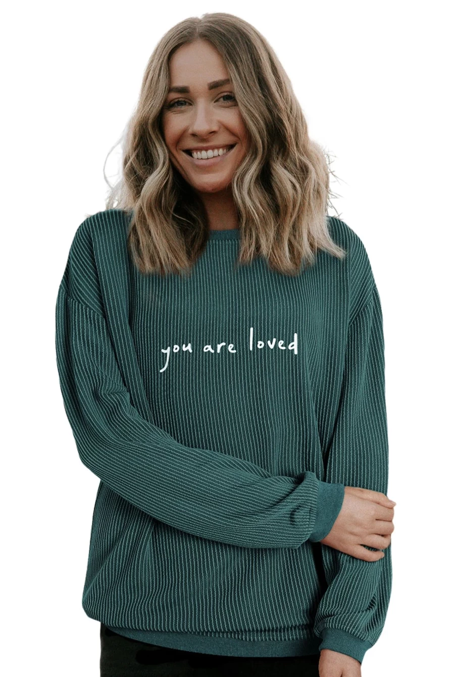 "SheWin Women's Blackish Green Corduroy Sweatshirt - 'You Are Loved' Print"